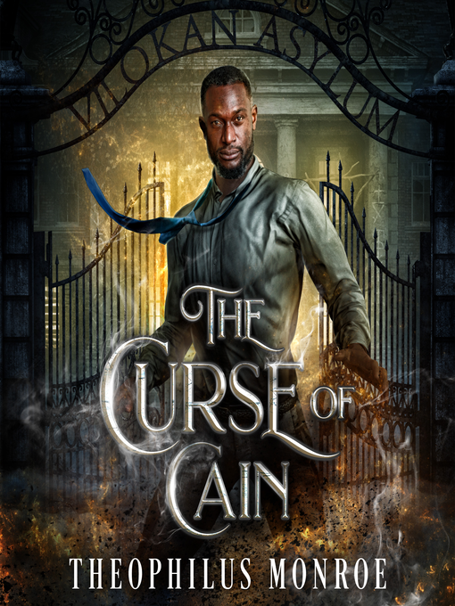Title details for The Curse of Cain by Theophilus Monroe - Available